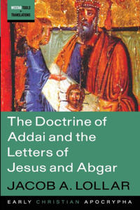 The Doctrine of Addai and the Letters of Jesus and Abgar - 2877950227