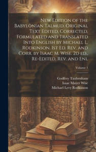 New Edition of the Babylonian Talmud. Original Text Edited, Corrected, Formulated and Translated Into English by Michael L. Rodkinson. 1st ed. rev. an - 2877301634