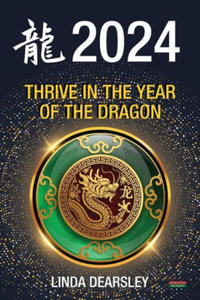 Thrive in the Year of the Dragon - 2877489123