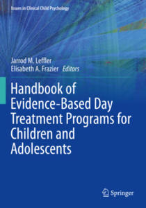 Handbook of Evidence-Based Day Treatment Programs for Children and Adolescents - 2877494645