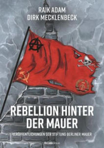 Rebellion hinter der Mauer - 2878171402