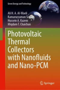 Photovoltaic Thermal Collectors with Nanofluids and Nano-PCM - 2878084323
