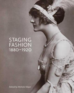 Staging Fashion, 1880-1920 - 2871789609