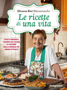 ricette di una vita. I piatti preferiti, i segreti in cucina e i ricordi della nonna pi - 2878069596