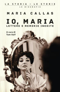 Io, Maria. Lettere e memorie inedite - 2877773342