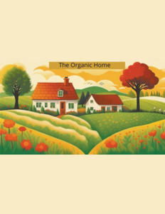 The Organic Home - 2877407572