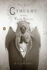 Call of Cthulhu and Other Weird Stories (Penguin Classics Deluxe Edition) - 2861851056