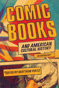 Comic Books and American Cultural History - 2876338019