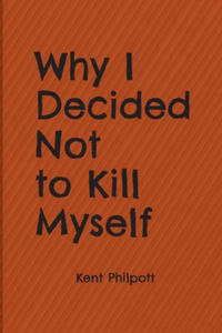 Why I Decided Not to Kill Myself - 2878323045