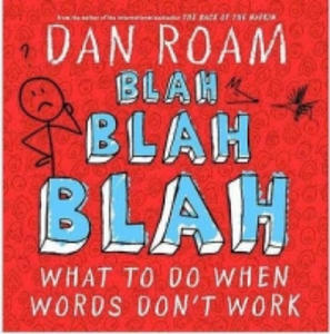 Blah Blah Blah: What To Do When Words Don't Work - 2878293599