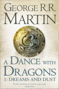 Dance With Dragons: Part 1 Dreams and Dust - 2867361411