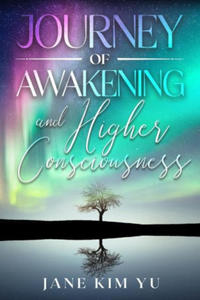 Journey of Awakening and Higher Consciousness - 2878442507