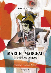 Marcel Marceau - La potique du geste - 2878442495