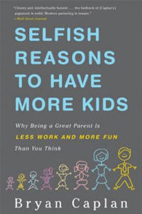 Selfish Reasons to Have More Kids - 2866864282