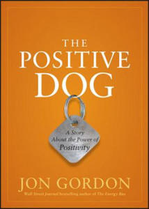 Positive Dog - A Story About the Power of Positivity - 2870124094