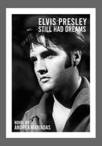 Elvis Presley still had dreams - 2878442472