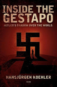 Inside the Gestapo - 2867156559