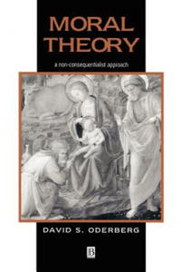 Moral Theory - A Non-Consequentialist Approach - 2876325716