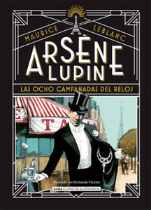 ARSENE LUPIN - LAS OCHO CAMPANADAS DEL RELOJ - 2877967642