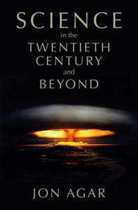 Science in the 20th Century and Beyond - 2861941676