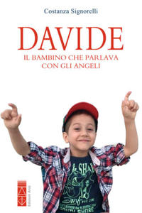 Davide. Il bambino che parla con gli angeli - 2878625012