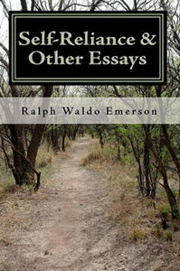 Self-Reliance & Other Essays by Ralph Waldo Emerson - 2843287520