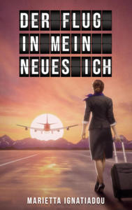 Der Flug in mein neues Ich - 2877949863