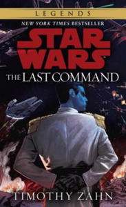 Last Command: Star Wars Legends (The Thrawn Trilogy) - 2867093983