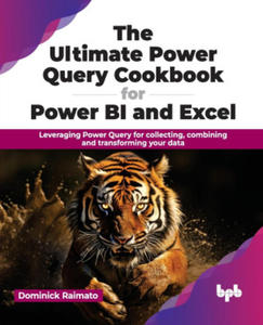 The Ultimate Power Query Cookbook for Power BI and Excel - 2878069342