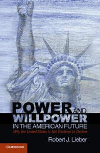 Power and Willpower in the American Future - 2854580512