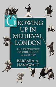 Growing Up in Medieval London - 2874793971