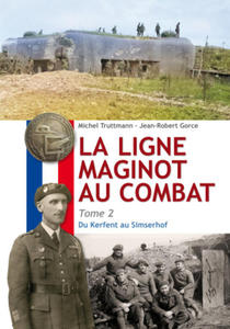 La ligne Maginot au combat - Tome 2 - 2877950606