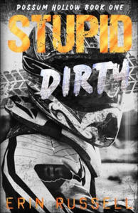 Stupid Dirty - 2878442137