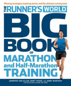 Runner's World Big Book of Marathon and Half-Marathon Training - 2873974159