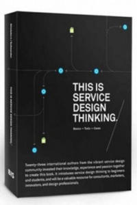 This is Service Design Thinking. Basics - Tools - Cases - 2877754732