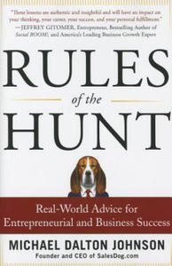 Rules of the Hunt: Real-World Advice for Entrepreneurial and Business Success - 2867123733