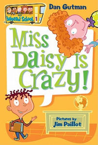 My Weird School #1: Miss Daisy Is Crazy! - 2872013492