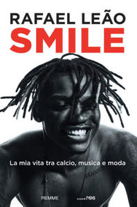 Smile. La mia vita tra calcio, musica e moda - 2878161403