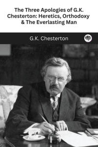 The Three Apologies of G.K. Chesterton - 2878437662