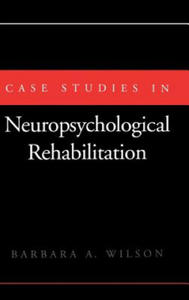 Case Studies in Neuropsychological Rehabilitation - 2874537260