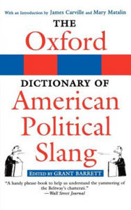 Oxford Dictionary of American Political Slang - 2877870163