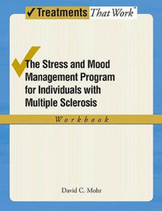 Stress and Mood Management Program for Individuals With Multiple Sclerosis - 2861932523