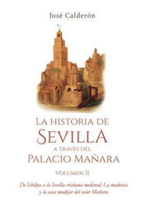 La historia de Sevilla a travs del Palacio Ma - 2878437645