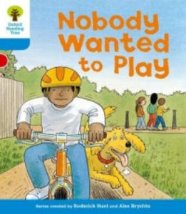 Oxford Reading Tree: Level 3: Stories: Nobody Wanted to Play - 2866214169