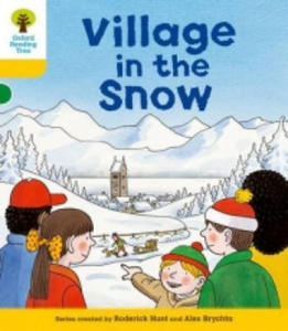 Oxford Reading Tree: Level 5: Stories: Village in the Snow - 2867094157