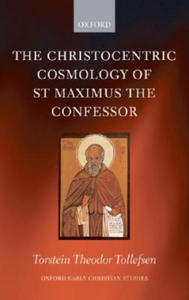 Christocentric Cosmology of St Maximus the Confessor - 2875806196