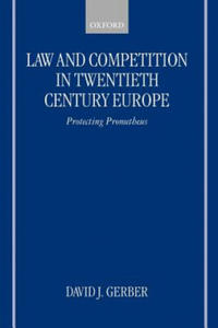 Law and Competition in Twentieth-Century Europe - 2878436051