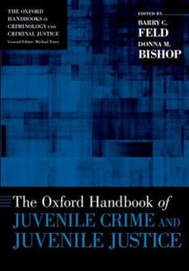 Oxford Handbook of Juvenile Crime and Juvenile Justice - 2867115568