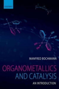 Organometallics and Catalysis: An Introduction - 2867372431