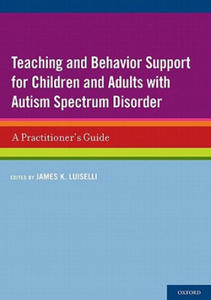 Teaching and Behavior Support for Children and Adults with Autism Spectrum Disorder